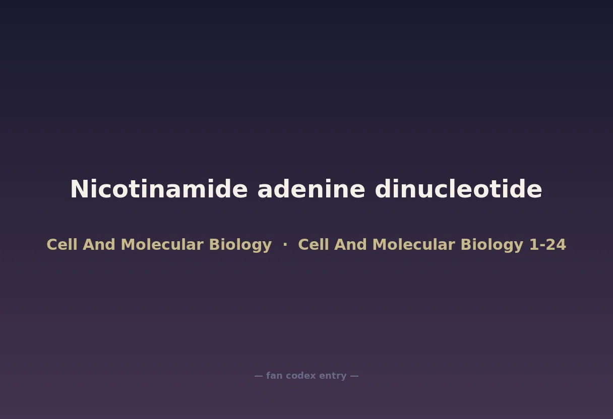 Nicotinamide adenine dinucleotide